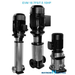 Máy bơm ly tâm trục đứng EVM 18 7F5/7.5 10HP