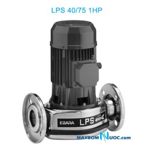 Máy bơm ly tâm trục đứng LPS 40/75 1HP