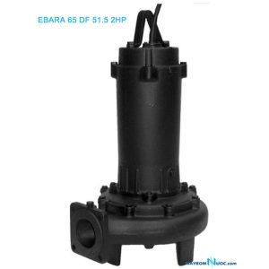 Máy bơm nước thải EBARA 65 DF 51.5 2HP có dao cắt